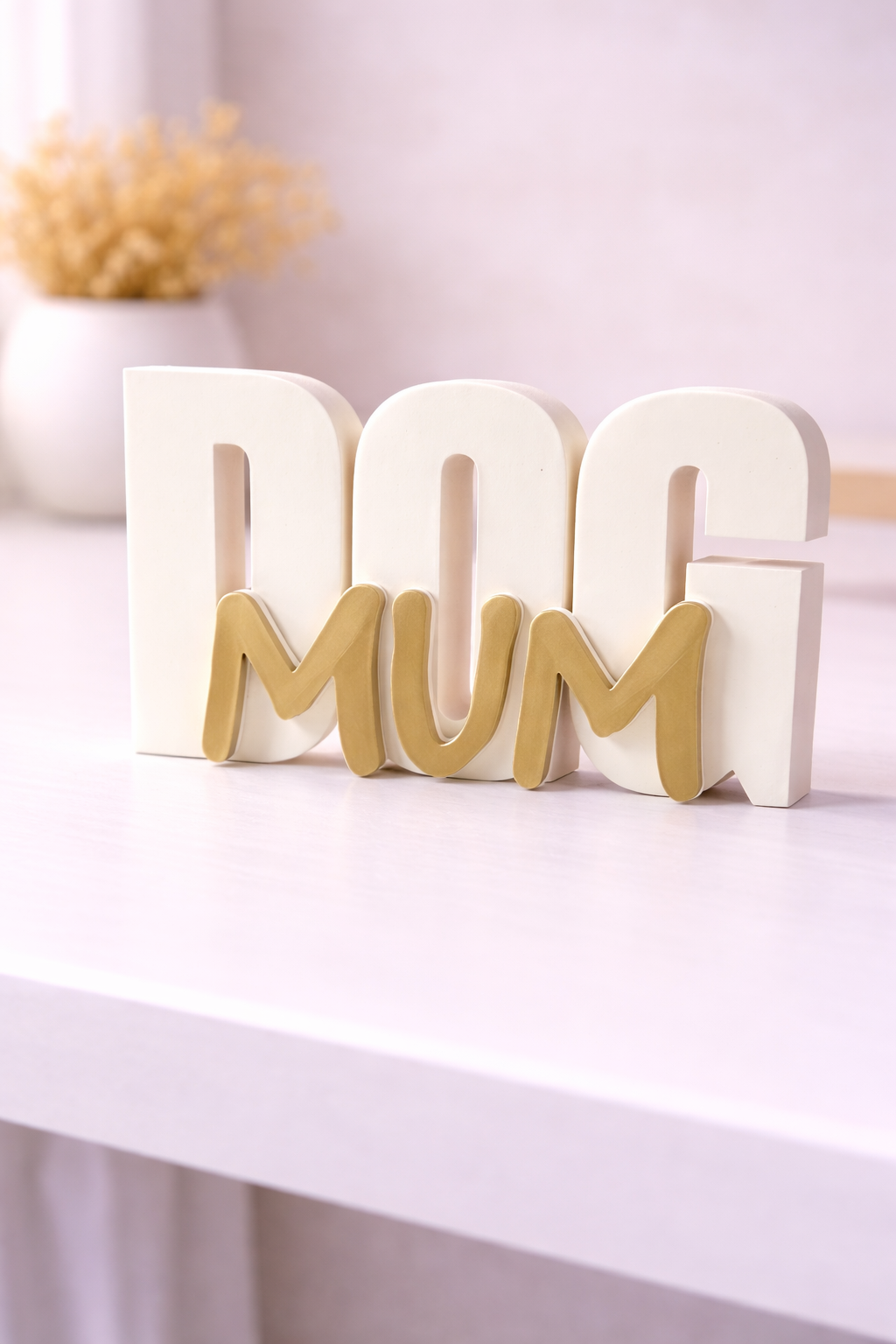 Dog Mum Table Sign – Novelty Boy