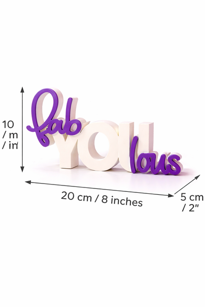 Fabulous Decorative Table Sign | Modern Desk & Shelf Decor