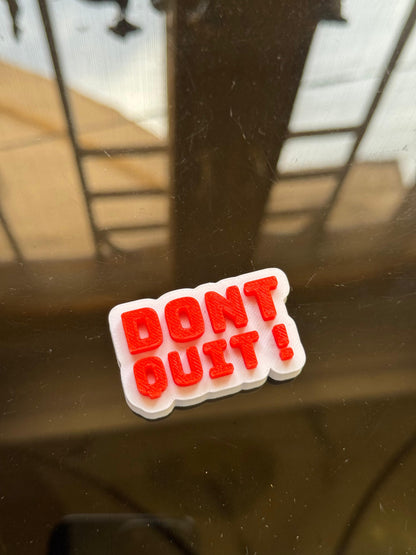 Don't Quit – Motivational Gym Fridge Magnet