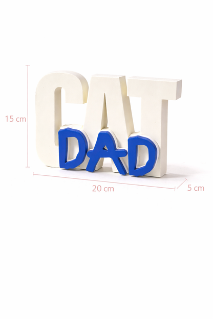 Cat Dad Table Sign | Decorative Desk & Shelf Decor for Cat Lovers