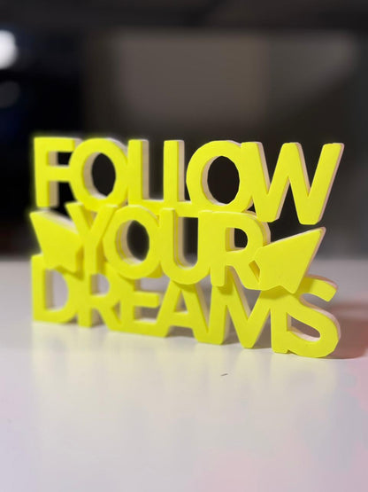 Follow Your Dreams Desk Sign | Motivational Table Decor for Home & Office (8 × 8 Inch)