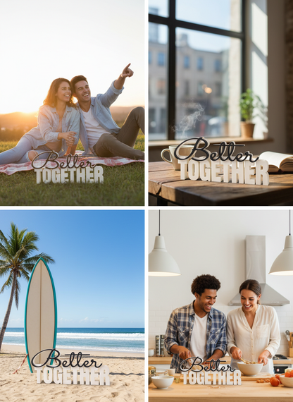 Better Together Table Sign | Decorative Desk and Shelf Decor