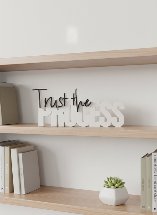 Trust the Process Decorative Table Sign | Motivational Desk & Office Decor