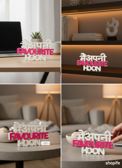 Main Apni Favourite Hoon Desk Sign | Motivational Hindi Quote Table Decor (8 × 8 Inch)